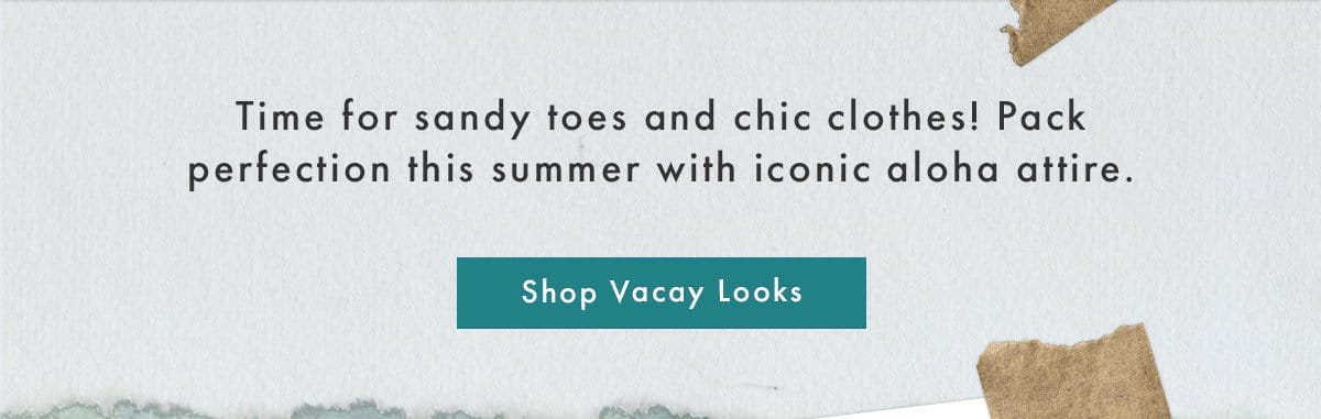 Shop Vacay Looks