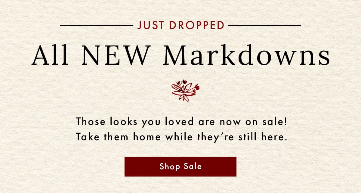 ALL NEW MARKDOWNS