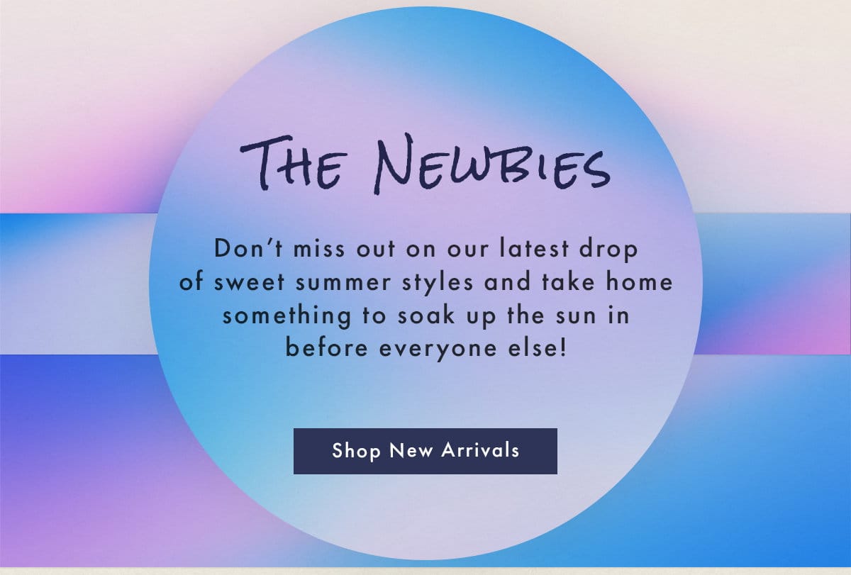 The Newbies | Shop New Arrivals