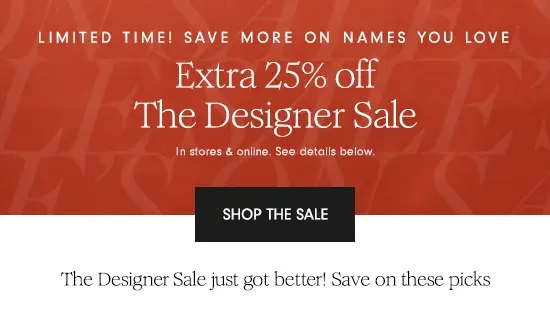 Extra 25% off - Shop the Sale
