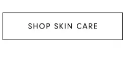 Shop Skin Care