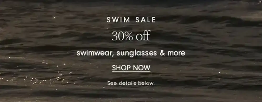 30% off: Swim sale - Shop Now