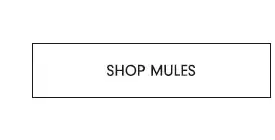 Shop Mules