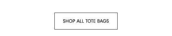Shop All Tote Bags