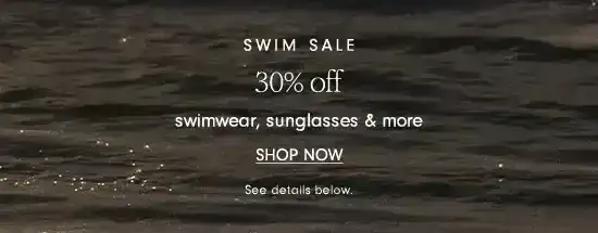 30% off: Swim sale - Shop Now