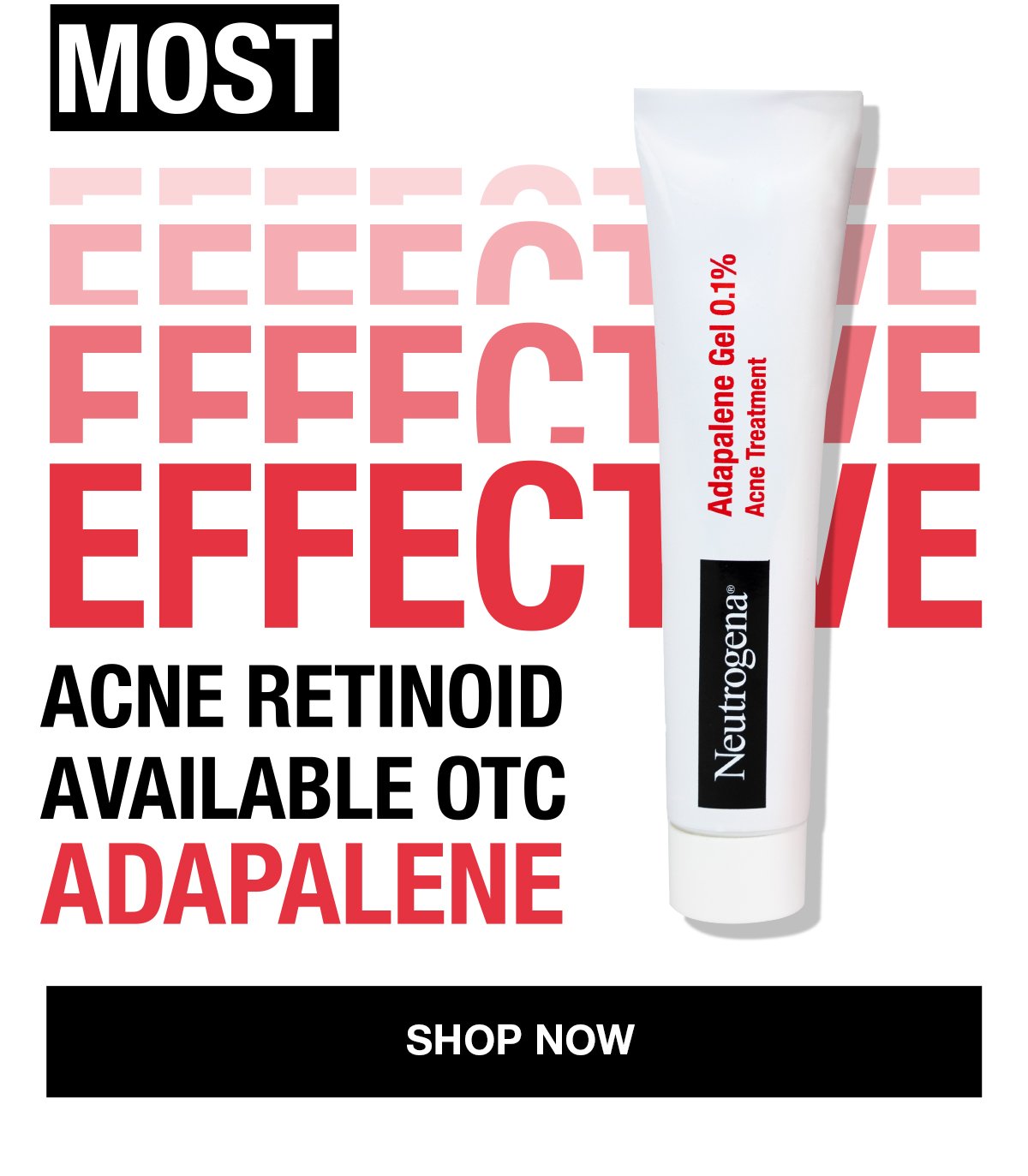 Most Effective - Acne Retinoid Available OTC Adapalene - Shop Now