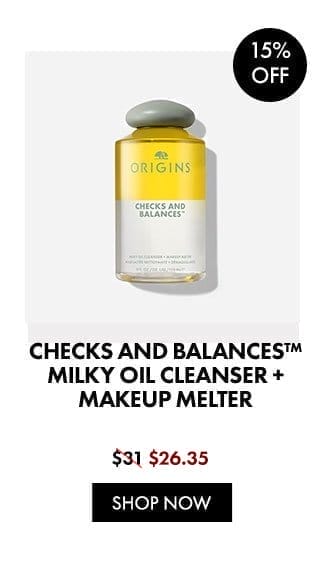 CHECKS AND BALANCES™ MILKY OIL Cleanser + Makeup Melter | Was \\$31 | \\$26.35 | 15% OFF | SHOP NOW