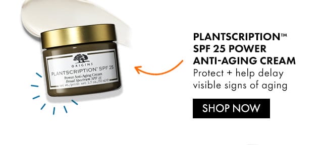 PLANTSCRIPTION™ SPF 25 POWER ANTI-AGING CREAM | Protect + help delay visible signs of aging | SHOP NOW