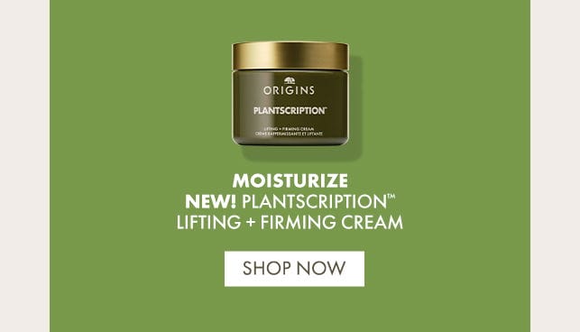 MOISTURIZE | NEW! PLANTSCRIPTION™ LIFTING + FIRMING CREAM | SHOP NOW