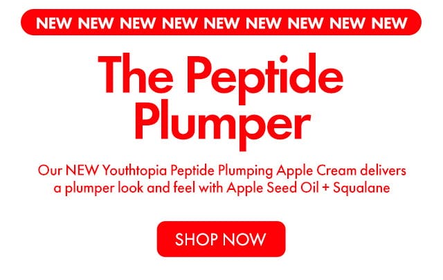 NEW | The Peptide Plumper | Our NEW Youthtopia Peptide Plumping Apple Cream delivers a plumper look and feel with Apple Seed Oil + Squalane | SHOP NOW