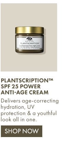 PLANTSCRIPTION™ SPF 25 POWER ANTI-AGE CREAM | Delivers age-correcting hydration, UV protection & a youthful look all in one. | SHOP NOW