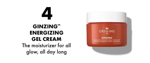 4 | GINZING™ ENERGIZING GEL CREAM | The moisturizer for all glow, all day long