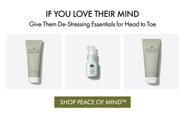 IF YOU LOVE THEIR MIND | Give Them De-Stressing Essentials for Head to Toe | SHOP PEACE OF MIND™