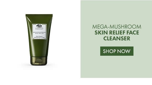 MEGA-MUSHROOM\tSkin Relief Face Cleanser | SHOP NOW