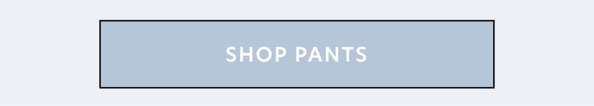 shop pants