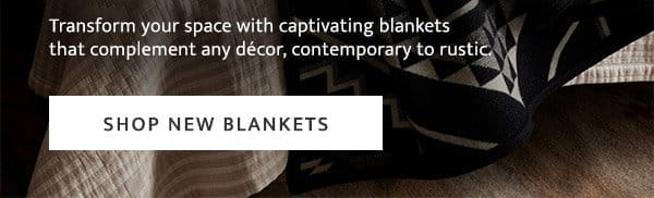 Shop New Blankets