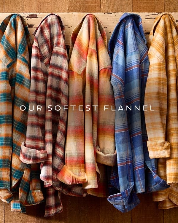 Our softest flannel