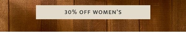 30% Off Women's