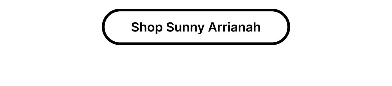 SHOP SUNNY ARRIANAH