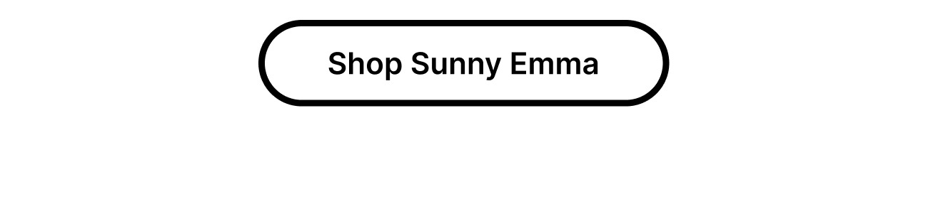 SHOP SUNNY EMMA