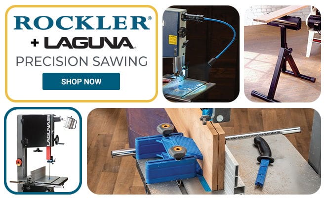 Rockler and Laguna Precision Sawing