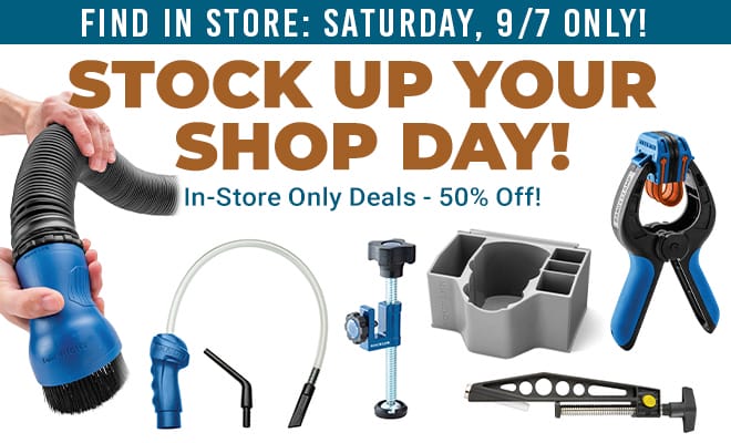 Stock Up Your Shop Day, In-Store Only Deals - 50% Off on 9/7 Only!