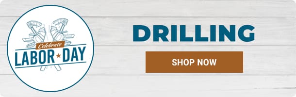 Labor Day Drilling Deals