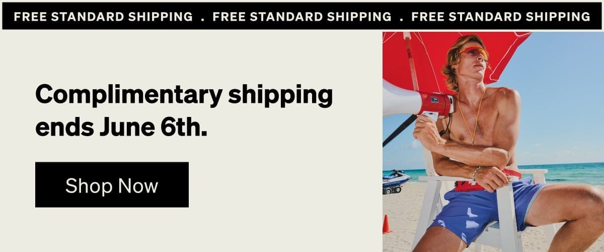 Complimentary shipping ends June 6th.