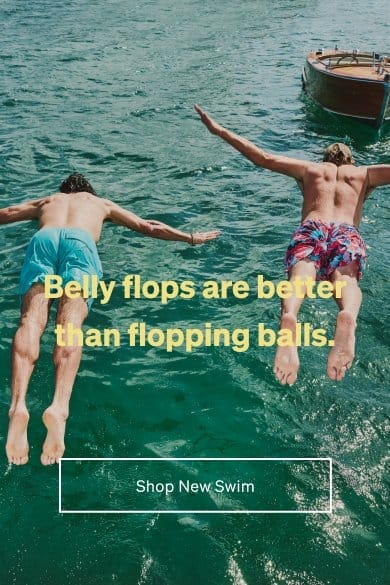 Belly flops are better than flopping balls.