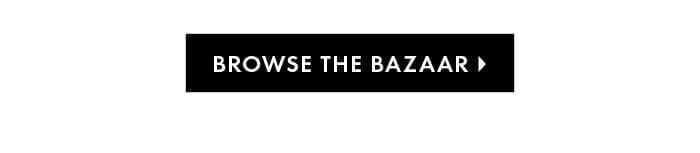 Browse the Bazaar