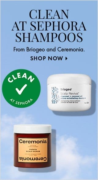 Clean at Sephora Shampoos