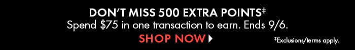 Don't Miss 500 Extra Points