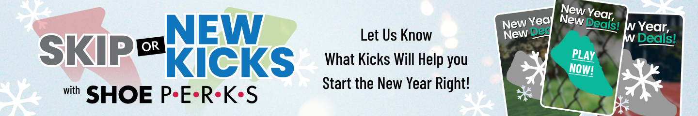 Skip or New Kicks - Play with Shoe Perks 