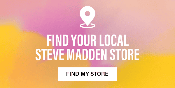 find you local Steve Madden