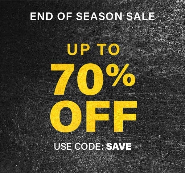 End of season Sale Up to 70% off