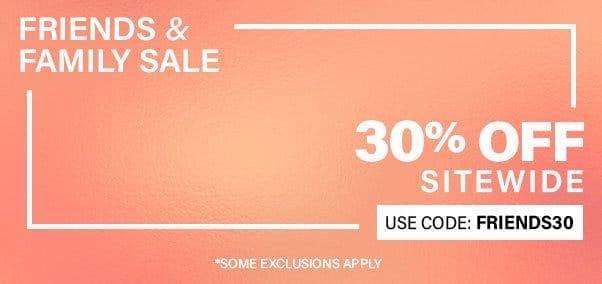 Friends & Family Sale