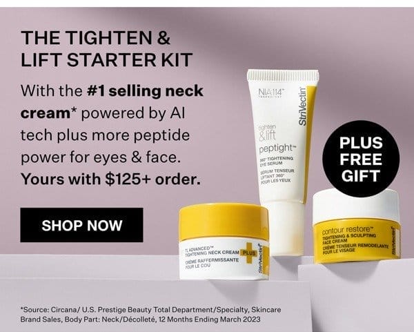 Get the Tighten & Lift Starter Kit for Free with \\$125+ Order