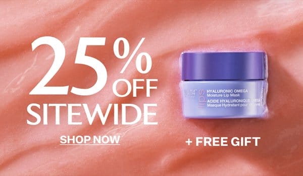 25% Off + Free Gift