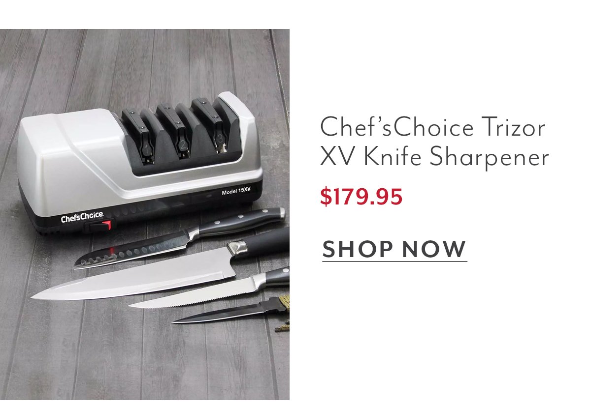 Chef’sChoice Trizor XV Knife Sharpener