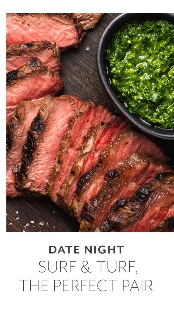 Date Night: Surf & Turf, The Perfect Pair