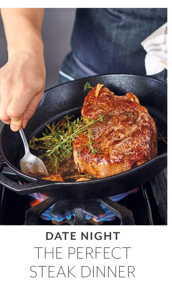 Date Night: The Perfect Steak Dinner