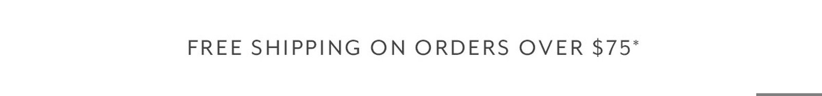 FREE SHIPPING ON ORDERS OVER \\$75