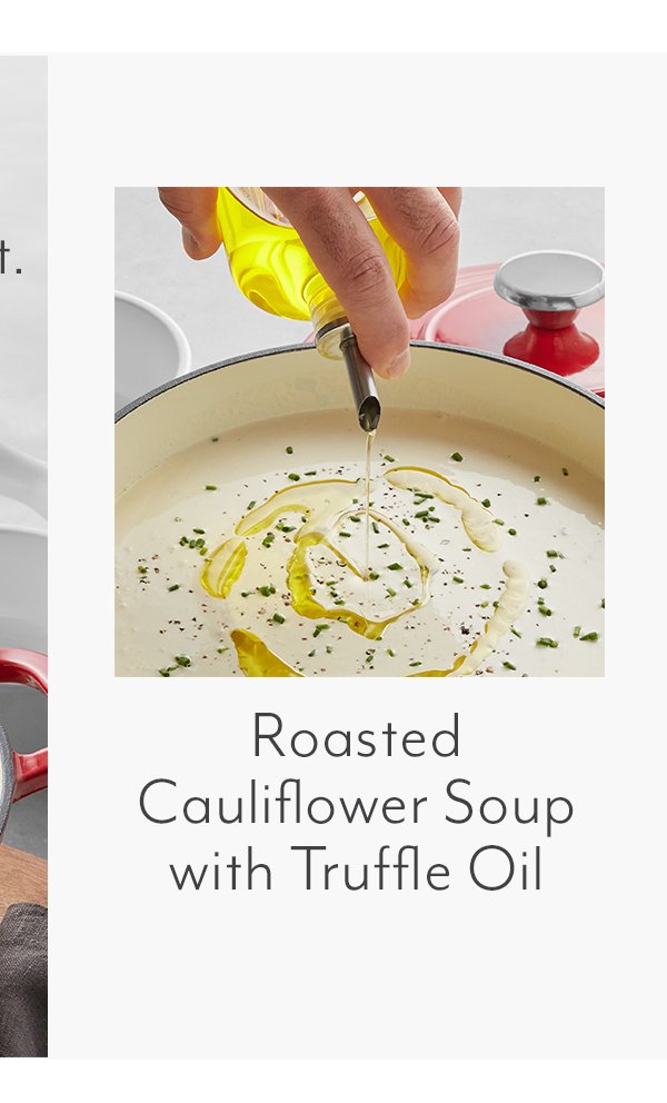 ROASTED CAULIFLOWER SOUP WITH TRUFFLE OIL