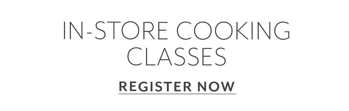 IN STORE COOKING CLASSES