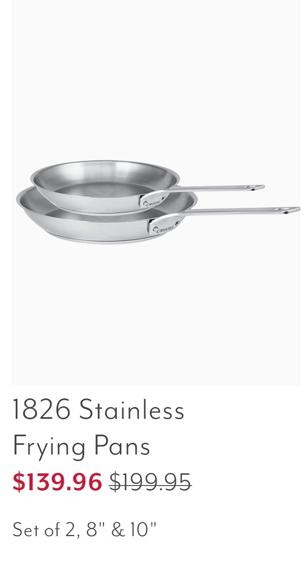 Cristel 1826 Stainless Steel Skillets, Set Of 2, 8" & 10"