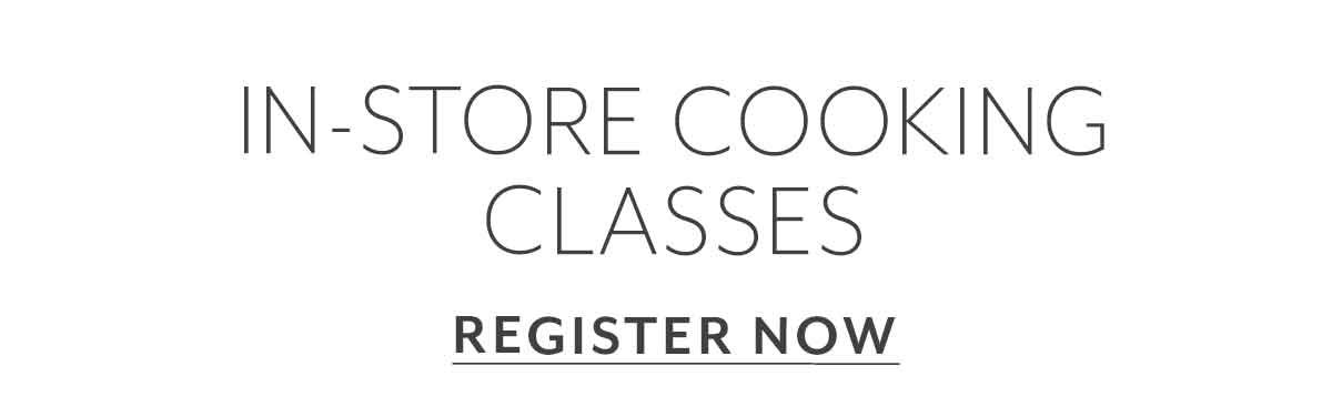 IN-STORE COOKING CLASSES