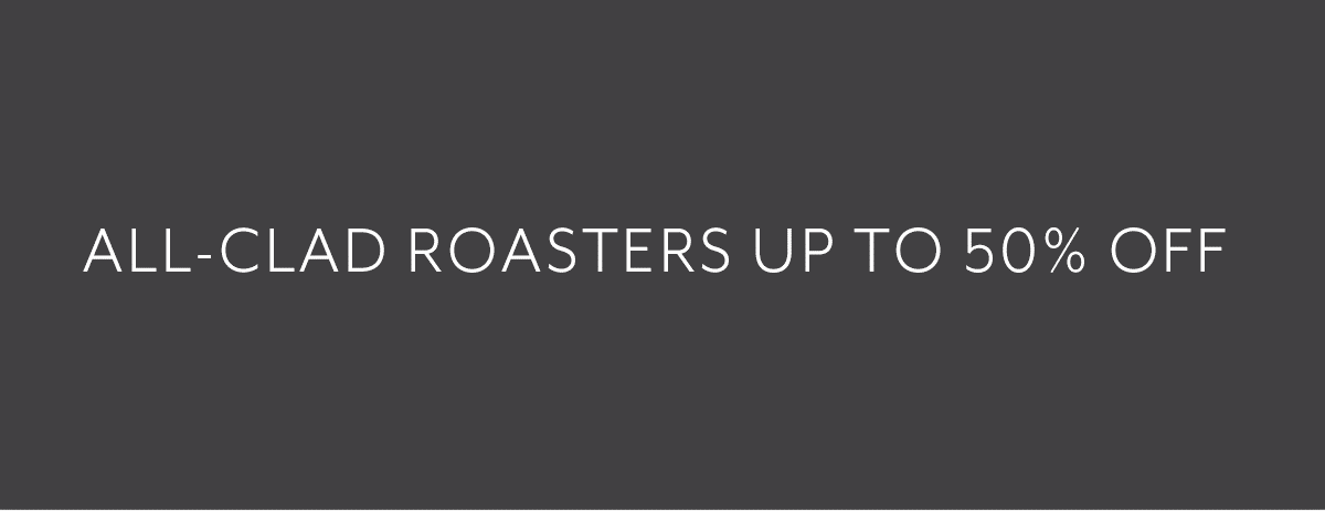 All-Clad Roasters