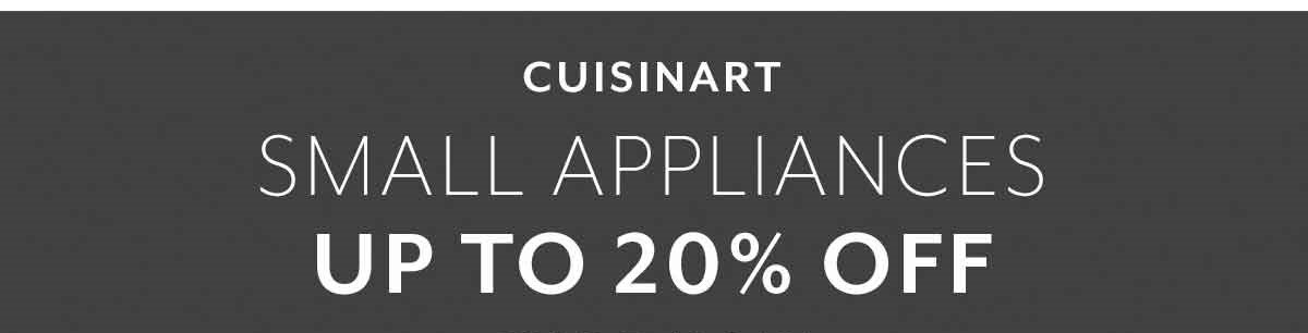 Cuisinart up to 20% off