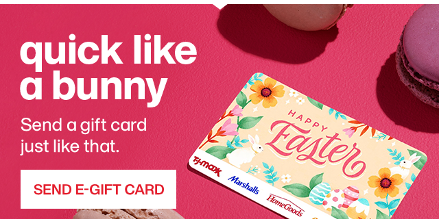 quick like a bunny. send a gift card just like that. send e-gift card