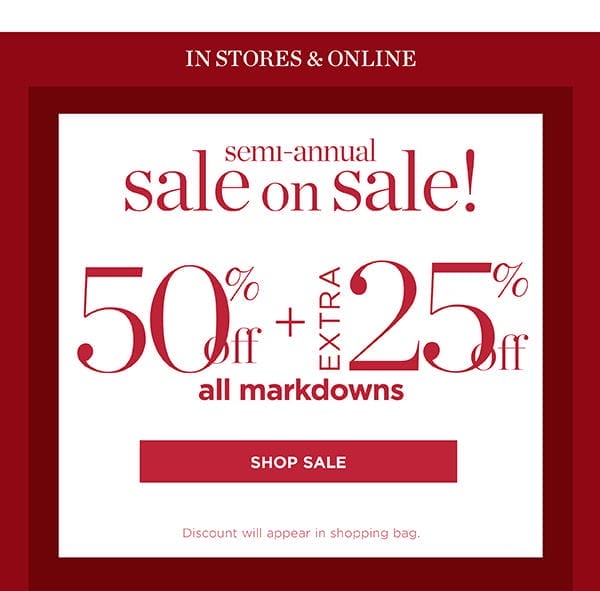 50% off + extra 25% off all markdowns | Shop All Sale